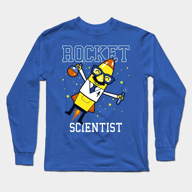 Rocket Scientist Funny Cute Gift For Students Kids Long Sleeve T-Shirt by Originals By Boggs